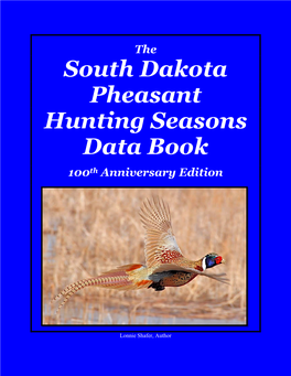 South Dakota Pheasant Hunting Seasons Data Book