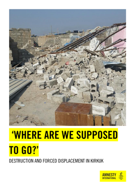 Destruction and Forced Displacement in Kirkuk