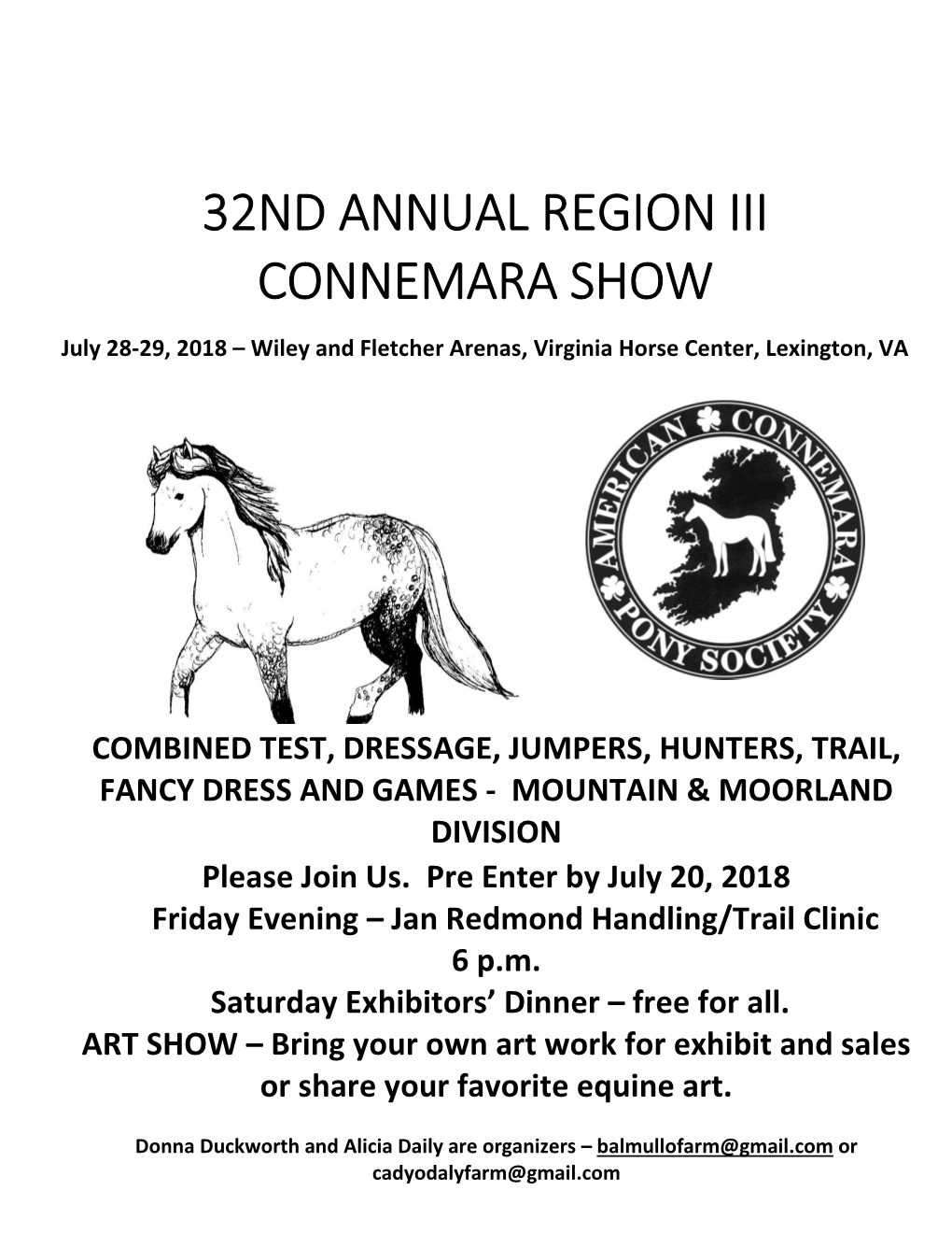 32ND ANNUAL REGION III CONNEMARA SHOW July 28-29, 2018 – Wiley and Fletcher Arenas, Virginia Horse Center, Lexington, VA
