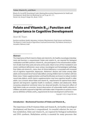 Folate and Vitamin B12: Function and Importance in Cognitive Development Aron M