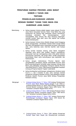 Peraturan Daerah Provinsi Jawa Barat Nomor: 2 Tahun 2006 Tentang Pengelolaan Kawasan Lindung Dengan Rahmat Tuhan Yang Maha Esa Gubernur Jawa Barat
