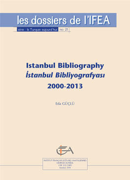 Istanbul Bibliography ‹Stanbul Bibliyografyas› 2000-2013