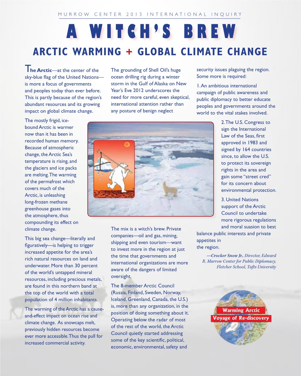 Conference Report: Arctic Warming, Deadly Dance