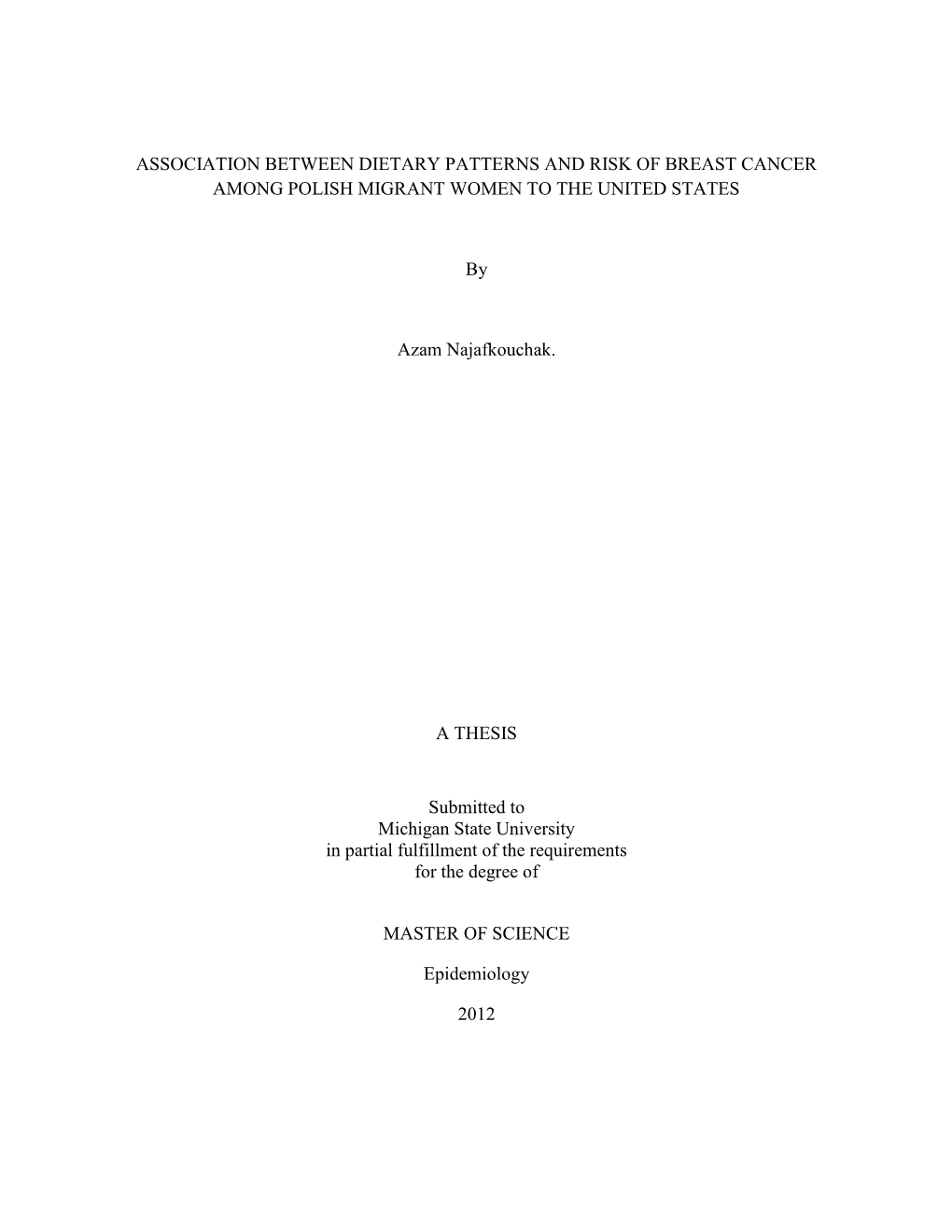 Association Between Dietary Patterns and Risk of Breast Cancer Among Polish Migrant Women to the United States