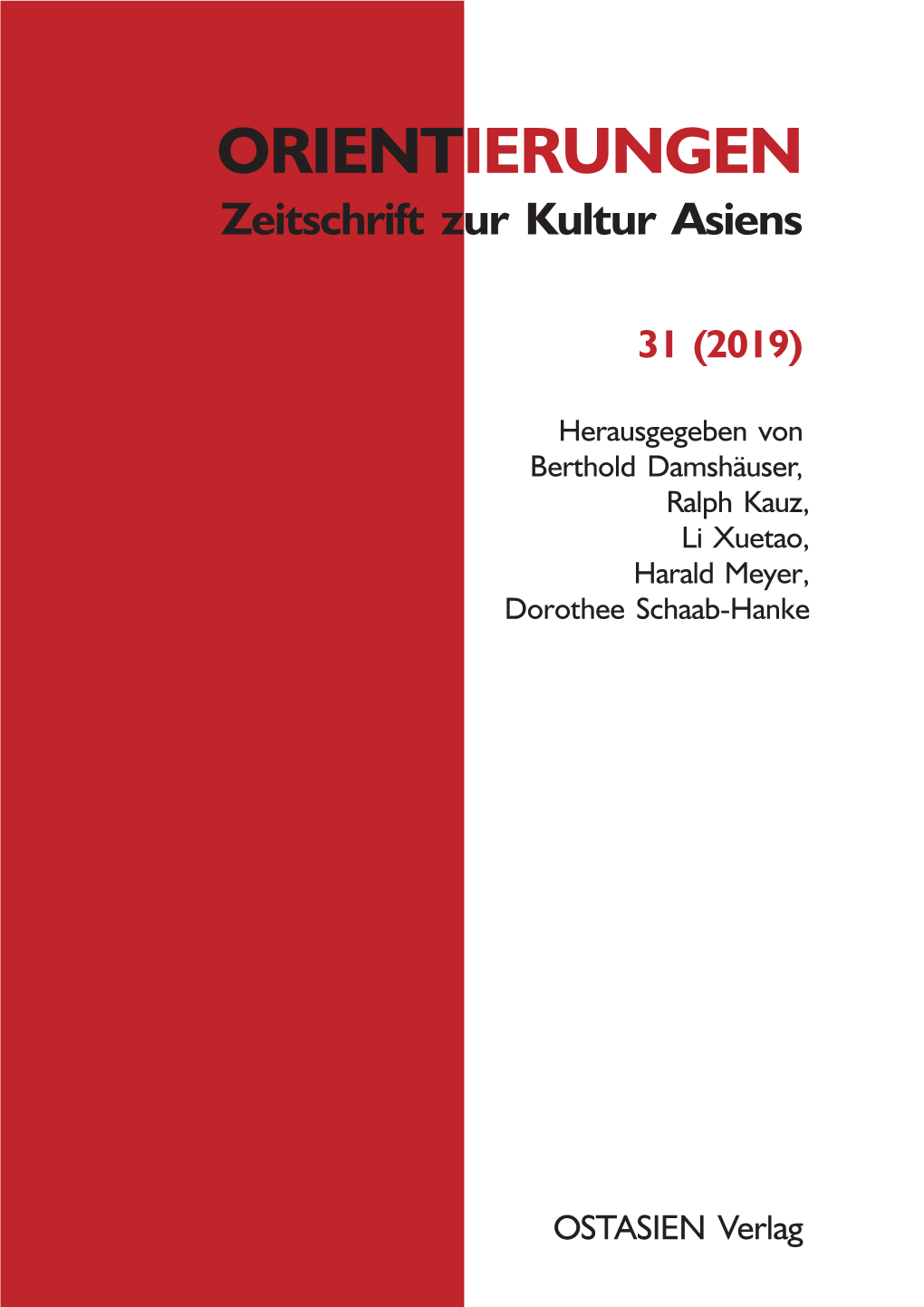 ORIENTIERUNGEN Zeitschrift Zur Kultur Asiens | 31 (2019)