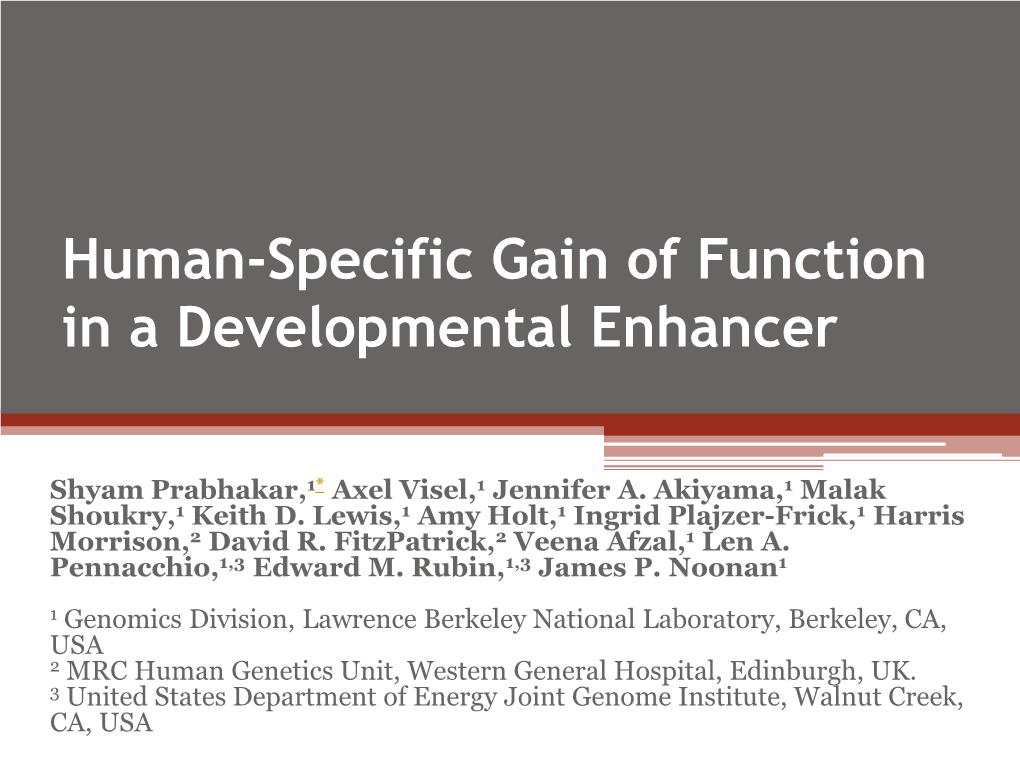 Human-Specific Gain of Function in a Developmental Enhancer