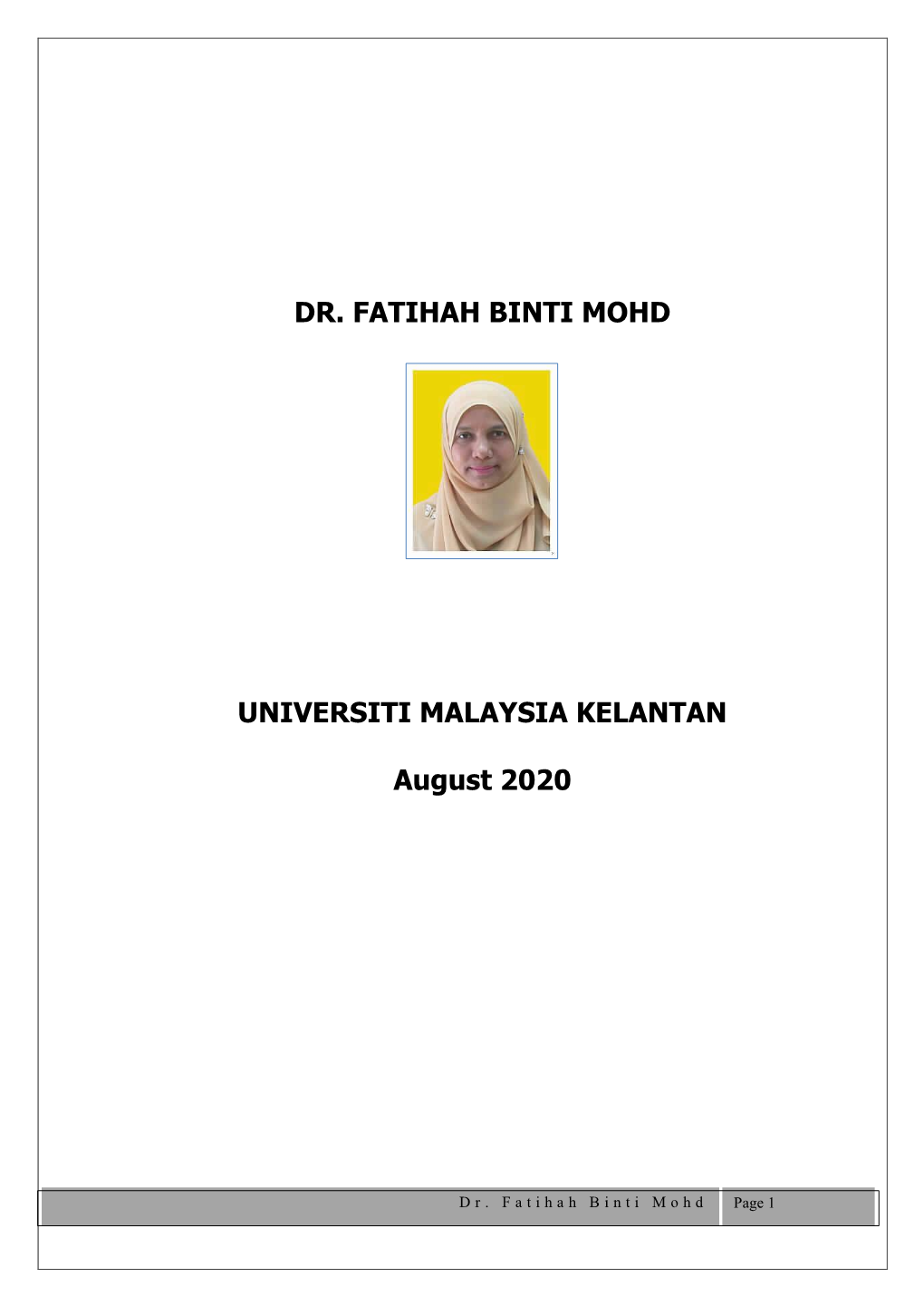 Dr. Fatihah Binti Mohd Universiti Malaysia