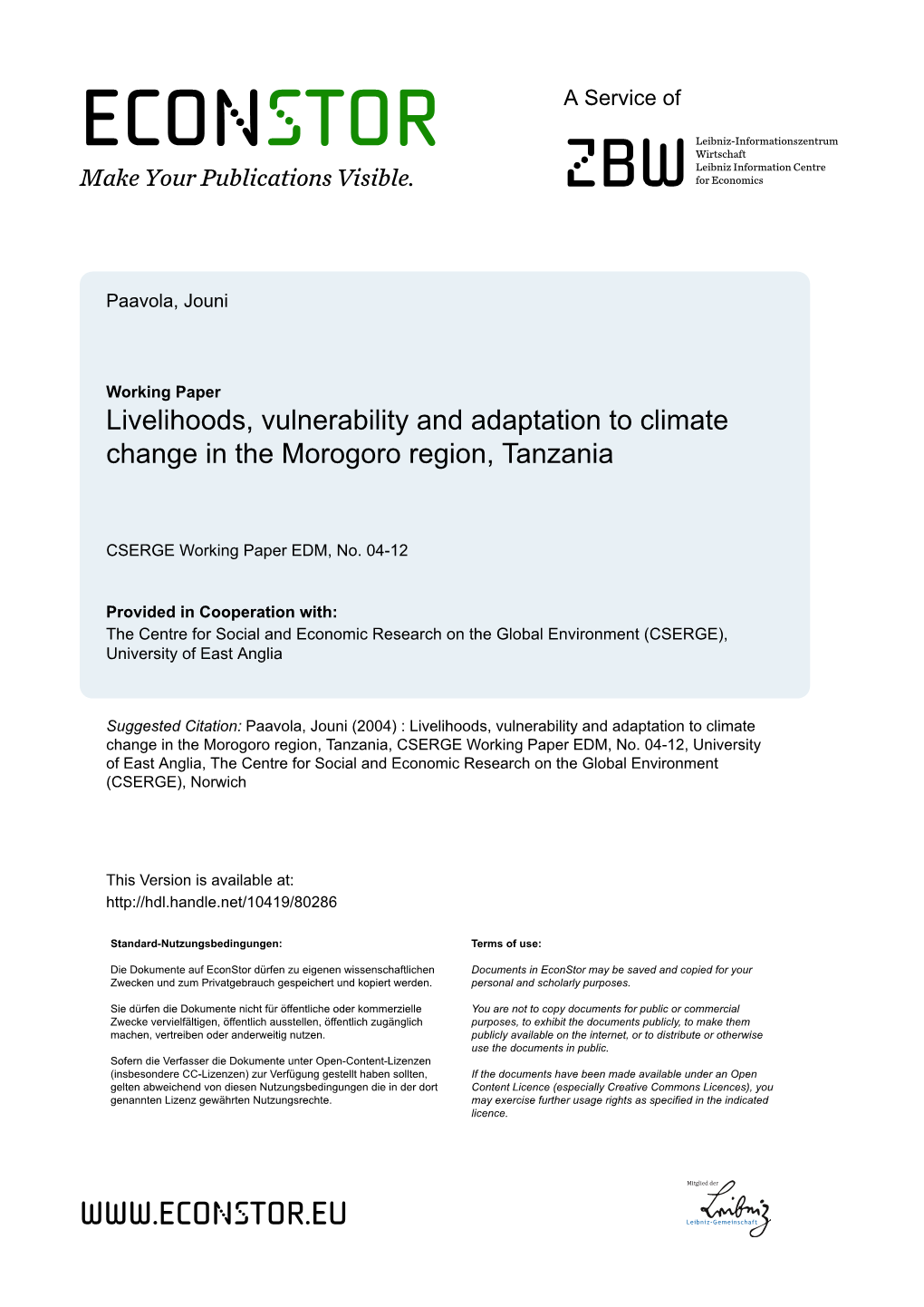 Livelihoods, Vulnerability and Adaptation to Climate Change in the Morogoro Region, Tanzania