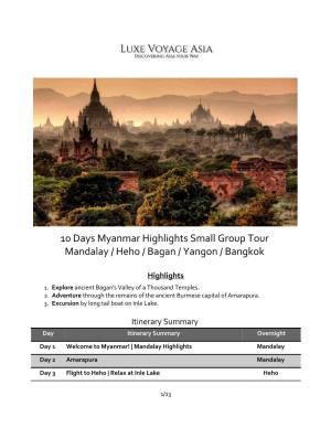 10 Days Myanmar Highlights Small Group Tour Mandalay / Heho / Bagan / Yangon / Bangkok