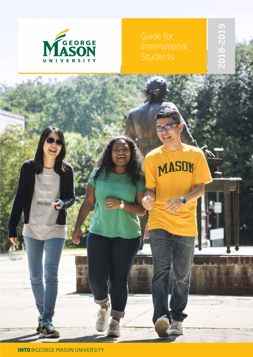 Guide for International Students Why Choose George Mason University?