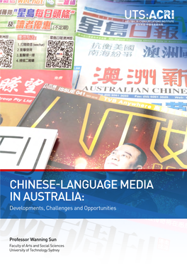 CHINESE-LANGUAGE MEDIA in AUSTRALIA: Developments, Challenges and Opportunities