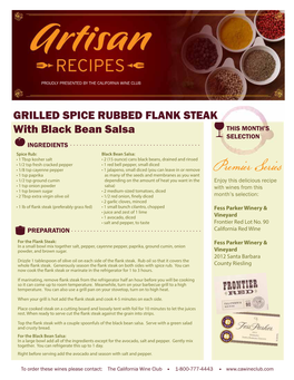 GRILLED SPICE RUBBED FLANK STEAK with Black Bean Salsa THIS MONTH’S SELECTION INGREDIENTS
