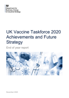 UK Vaccine Taskforce 2020 Achievements and Future Strategy End of Year Report