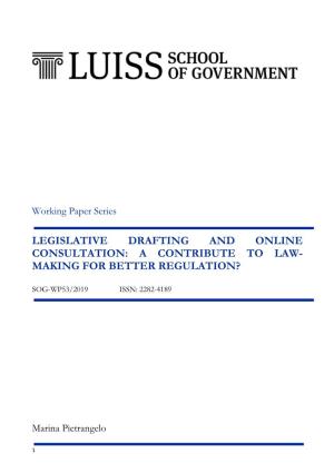 Legislative Drafting and Online Consultation: a Contribute to Law- Making for Better Regulation?