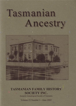 191 Launceston Tasmania 7250 State Secretary: Secretary@Tasfhs.Org Home Page