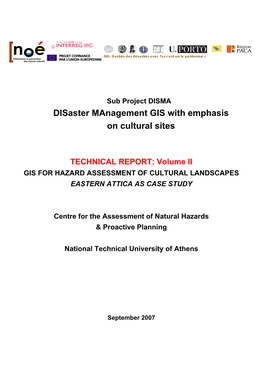 Disaster Management GIS with Emphasis on Cultural Sites