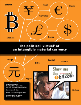 Bitcoin – the Political 'Virtual' of an Intangible Material Currency