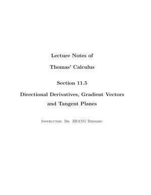 Lecture Notes of Thomas' Calculus Section 11.5 Directional Derivatives