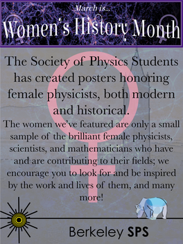 The Society of Physics Students Has Created Posters Honoring Female Physicists, Both Modern and Historical