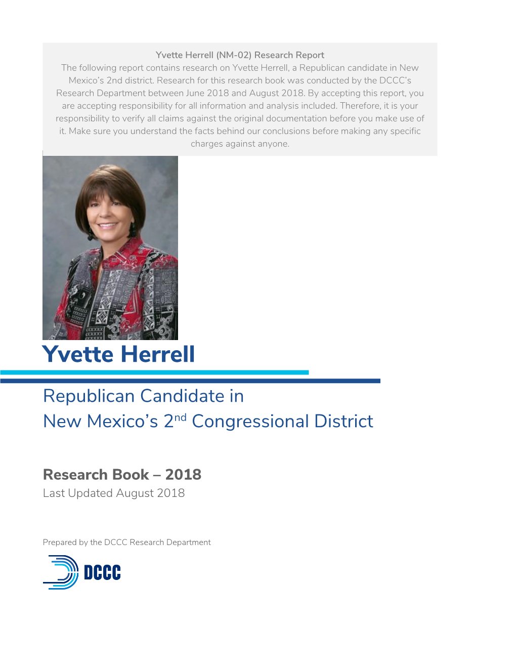 Yvette Herrell (NM-02) Research Report the Following Report Contains Research on Yvette Herrell, a Republican Candidate in New Mexico’S 2Nd District