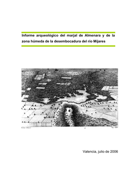 Informe Arqueológico Del Marjal De Almenara Y De La Zona Húmeda De La Desembocadura Del Río Mijares