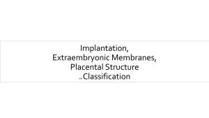 4 Extraembryonic Membranes