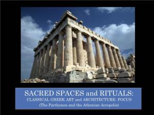 SACRED SPACES and RITUALS