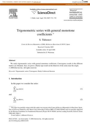 Trigonometric Series with General Monotone Coefficients