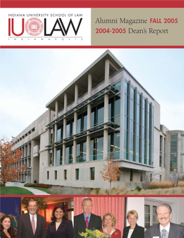 Alumni Magazine FALL 2005 2004-2005 Dean’S Report 132642 Report 12/5/05 1:37 PM Page 2