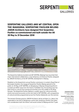 Serpentine Galleries and Wf Central Open the Inaugural