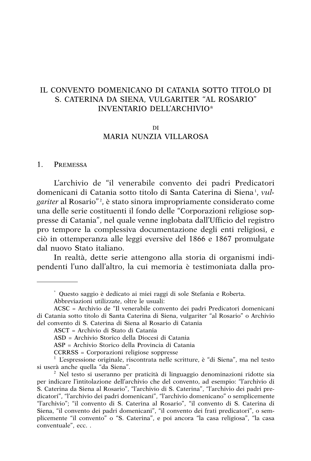 Il Convento Domenicano Di Catania Sotto Titolo Di S. Caterina Da Siena, Vulgariter “Al Rosario” Inventario Dell’Archivio *