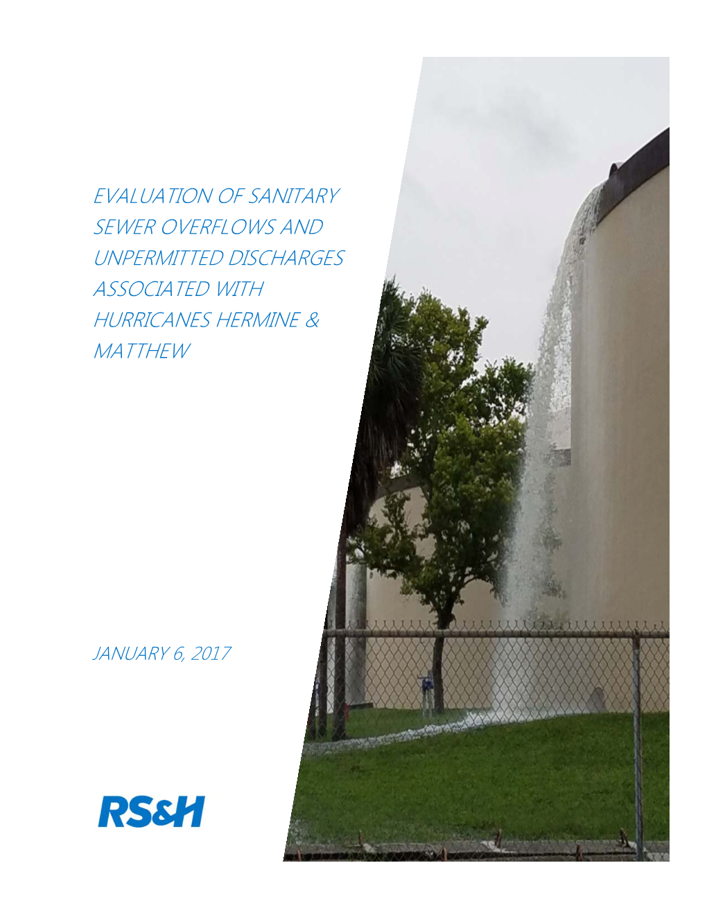 Evaluation of Sanitary Sewer Overflows and Unpermitted Discharges Associated with Hurricanes Hermine & Matthew
