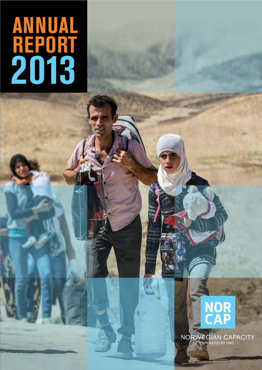 Annual Report 2013 Report Annual Norcap Annual Report