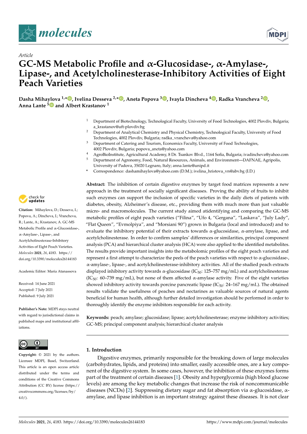 GC-MS Metabolic Profile and -Glucosidase-, -Amylase-, Lipase-, and Acetylcholinesterase-Inhibitory Activities of Eight Peach