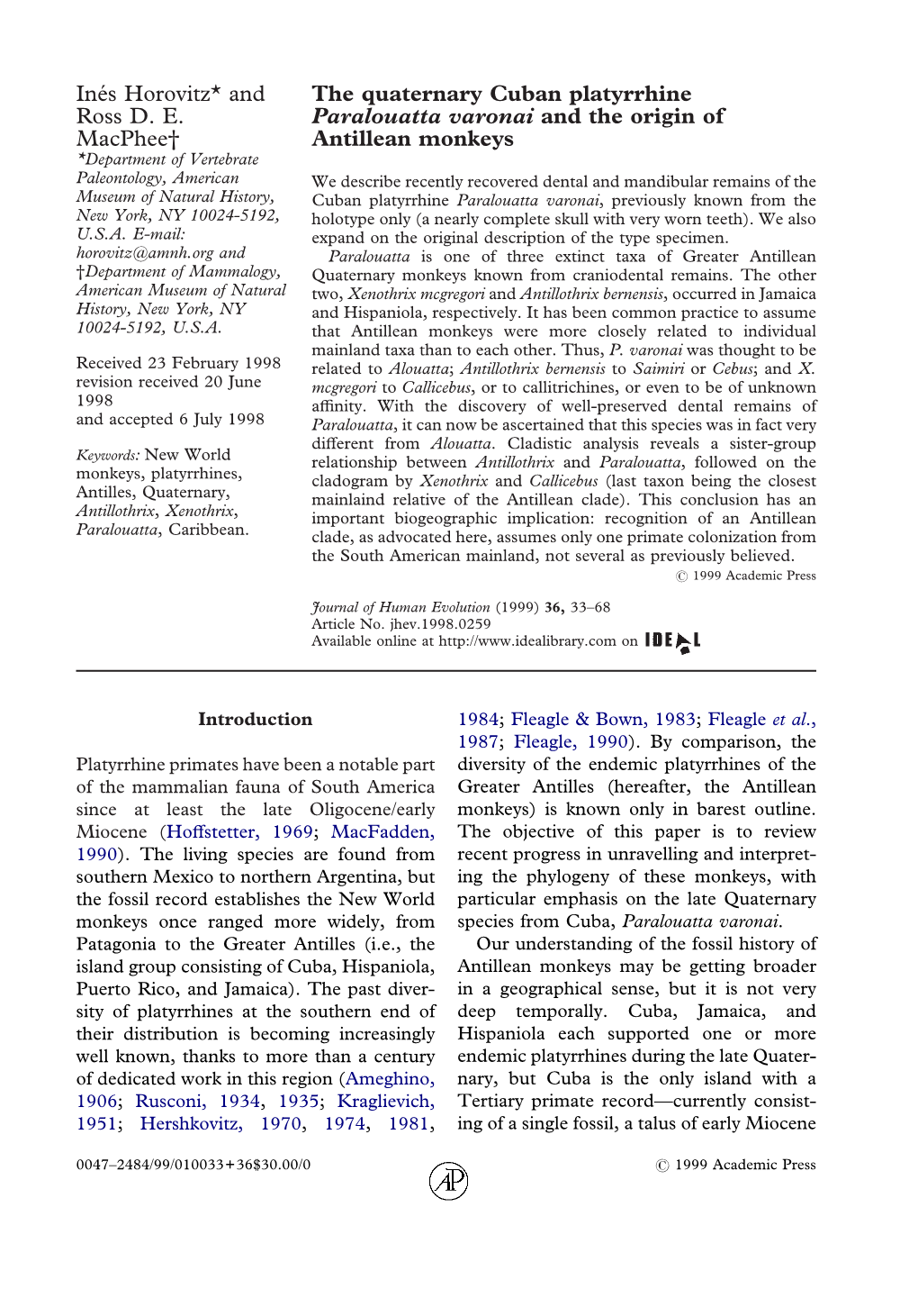 The Quaternary Cuban Platyrrhine Paralouatta Varonai and the Origin