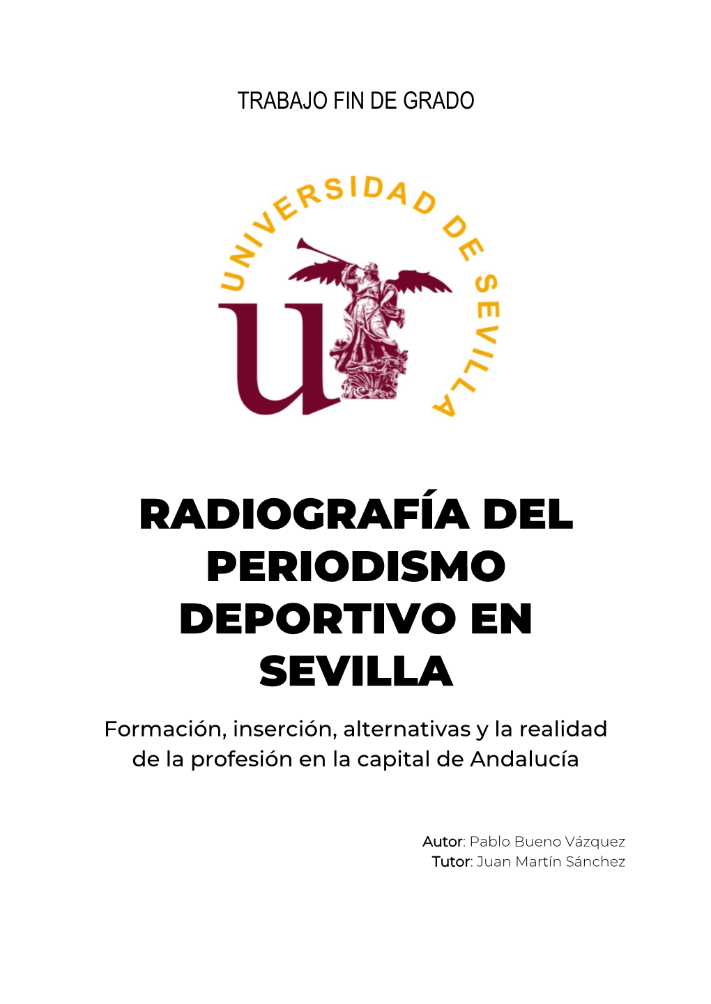 Radiografía Del Periodismo Deportivo En Sevilla