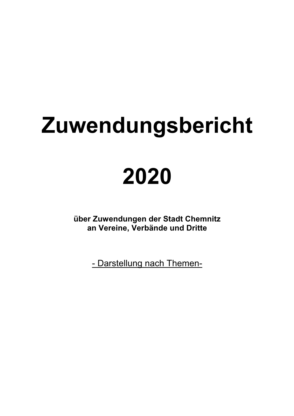 Zuwendungsbericht 2020 - Nach Themen - (I=Institutionelle Förderung P=Projektförderung)