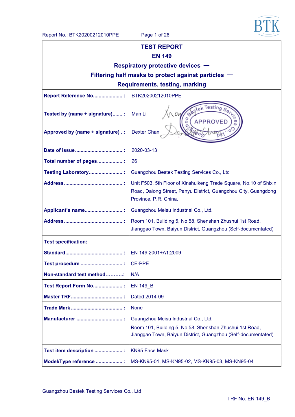 TEST REPORT EN 149 Respiratory Protective Devices — Filtering Half Masks to Protect Against Particles — Requirements, Testing, Marking