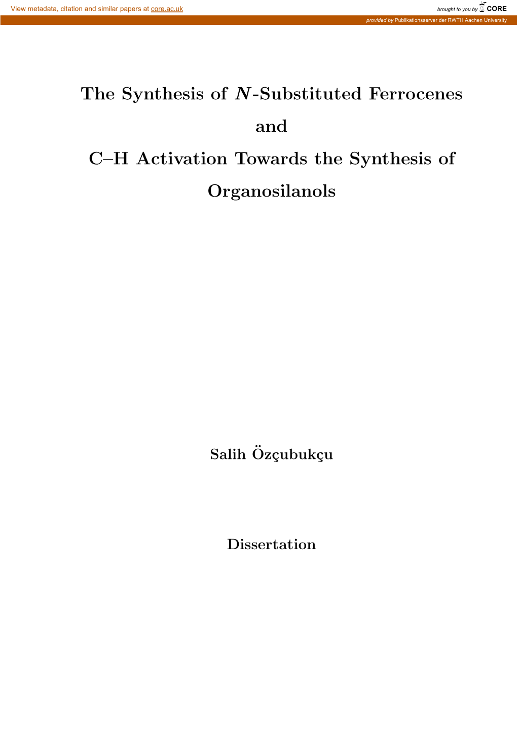 The Synthesis of N-Substituted Ferrocenes and C–H Activation