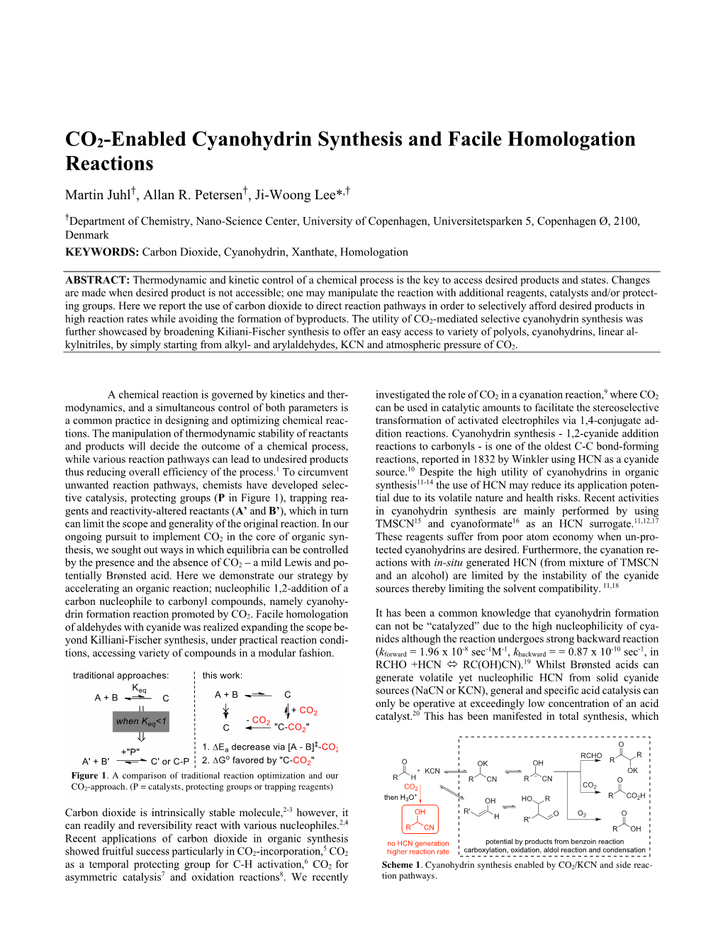 CO2-Enabled Cyanohydrin Synthesis and Facile Homologation Reactions Martin Juhl†, Allan R