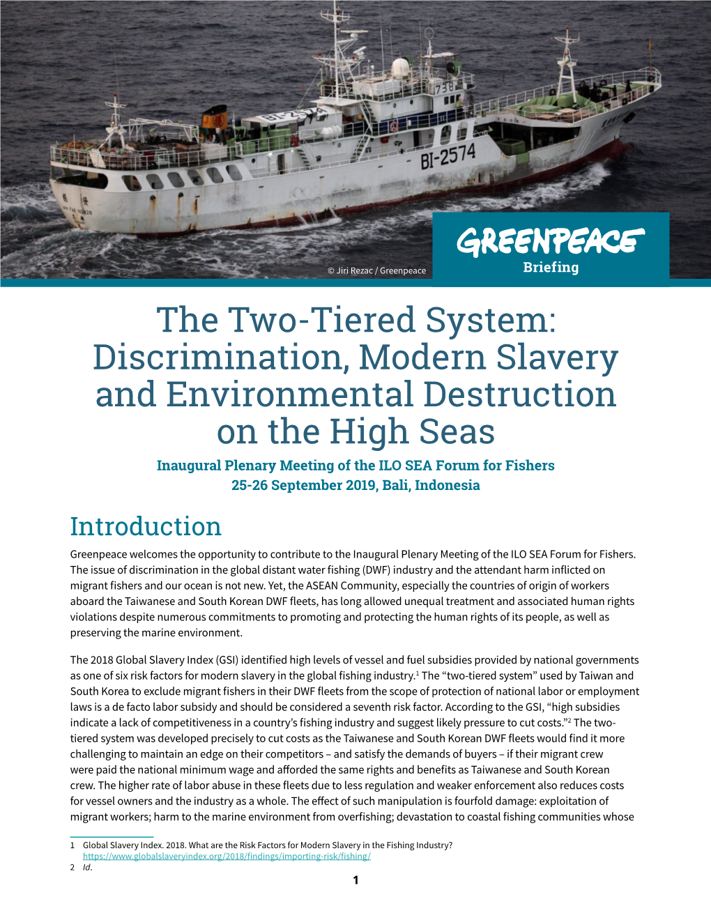 The Two-Tiered System: Discrimination, Modern Slavery And