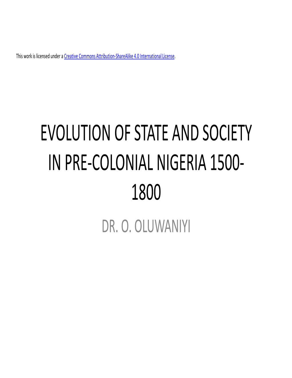 Evolution of State and Society in Pre-Colonial Nigeria 1500- 1800 Dr