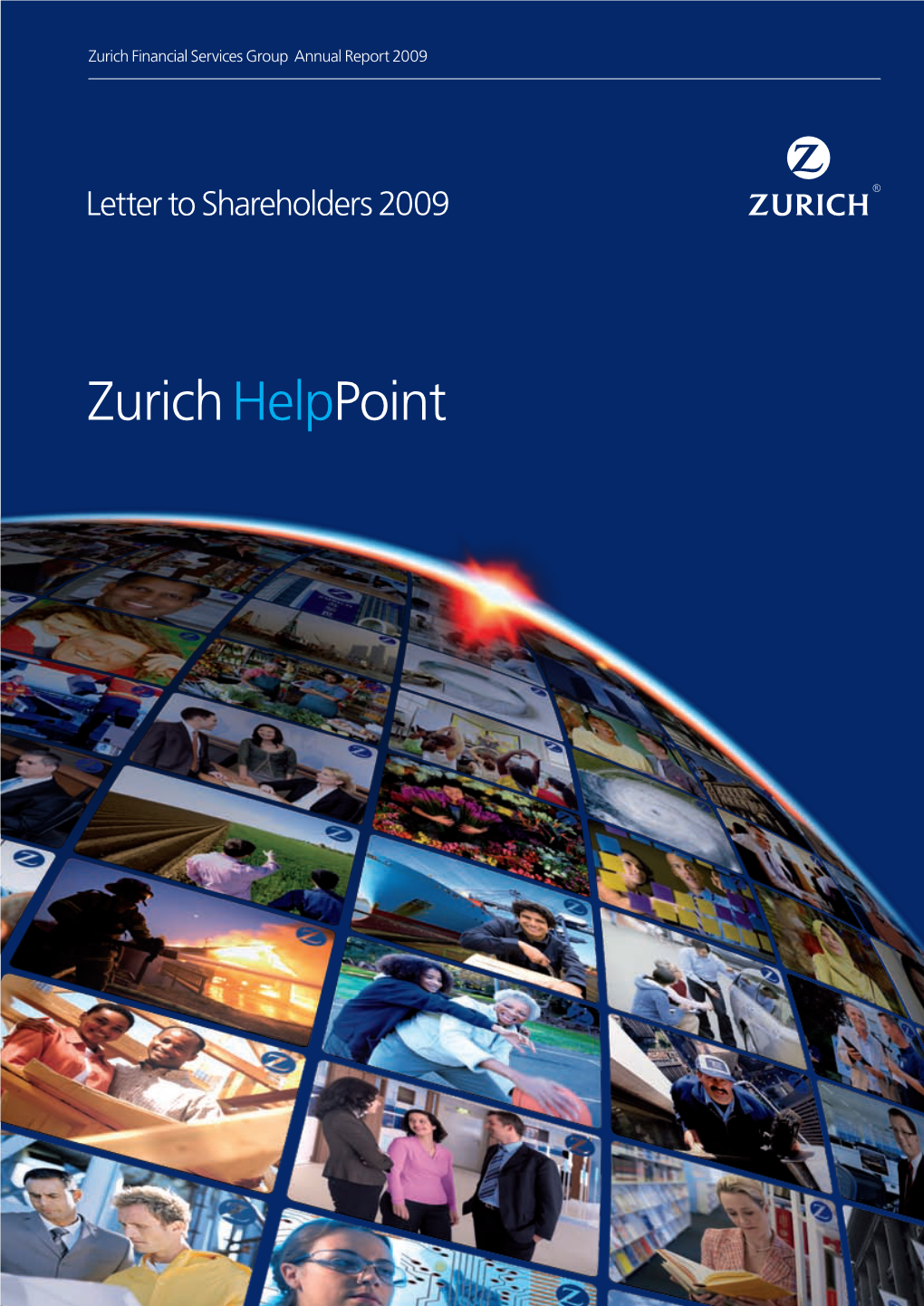 Letter to Shareholders 2009 | Zurich Financial