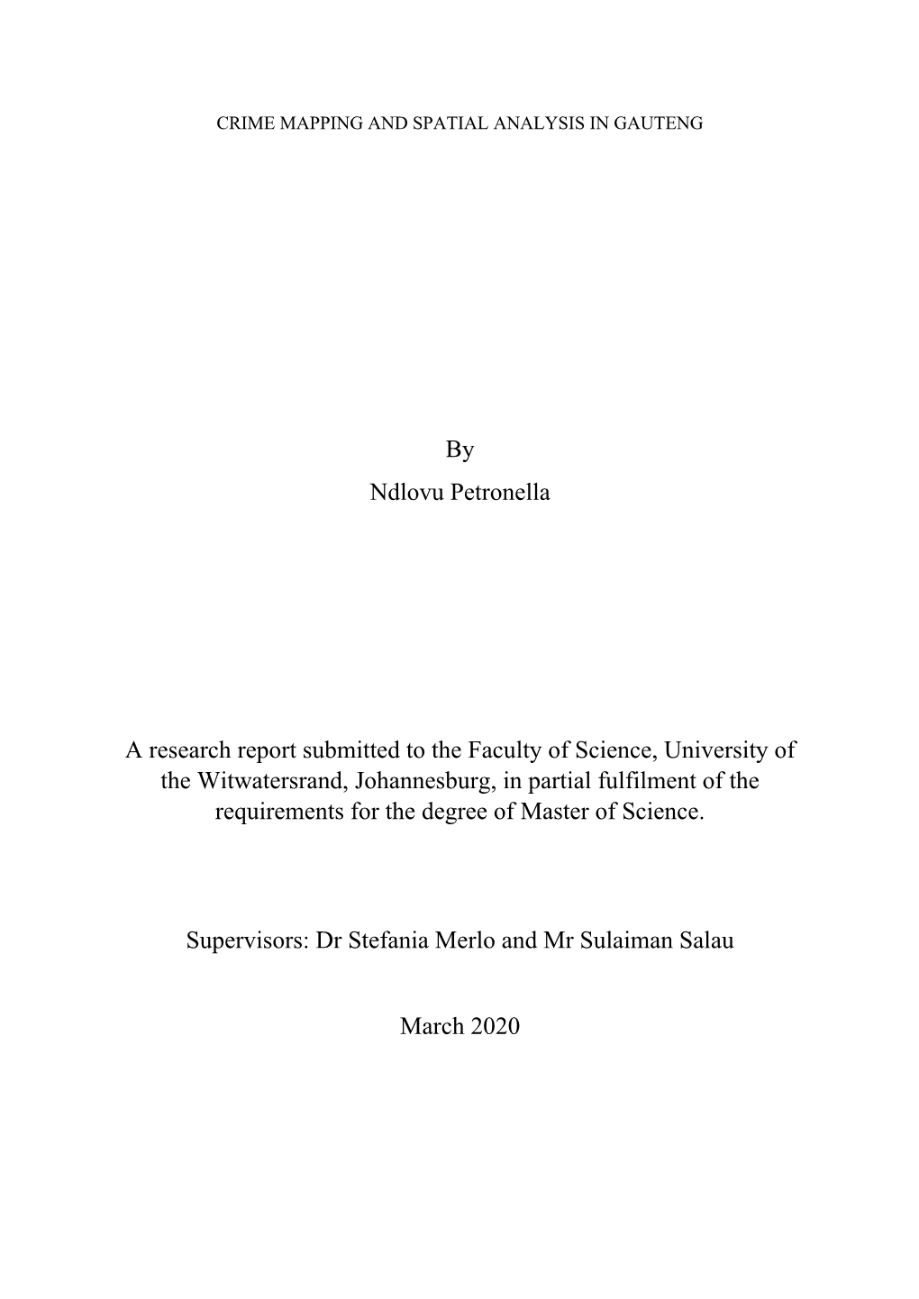 By Ndlovu Petronella a Research Report Submitted to the Faculty of Science, University of the Witwatersrand, Johannesburg, in Pa