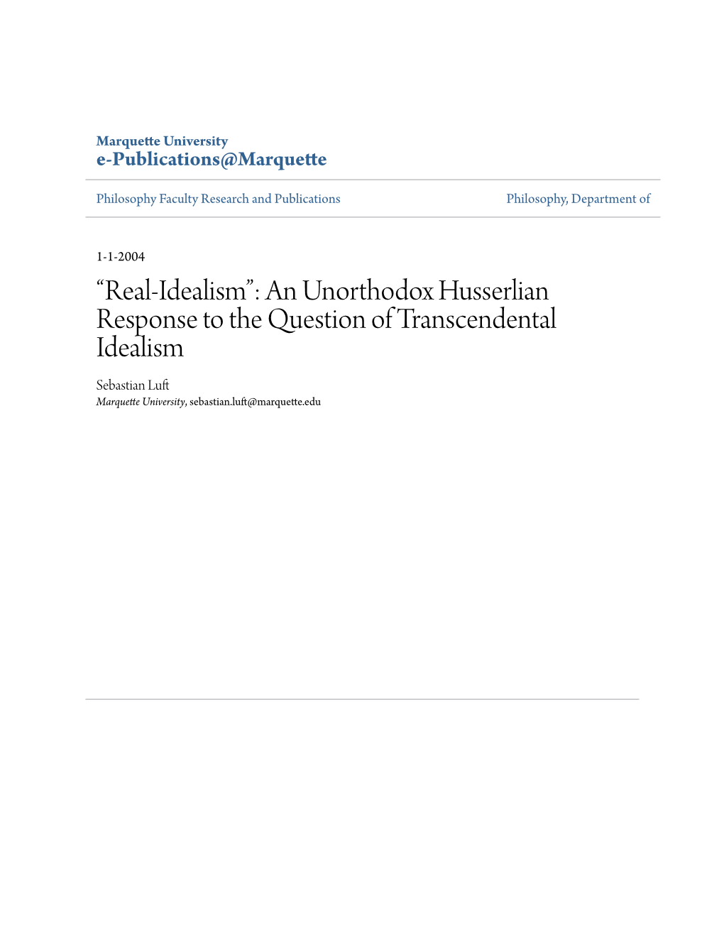 An Unorthodox Husserlian Response to the Question of Transcendental Idealism