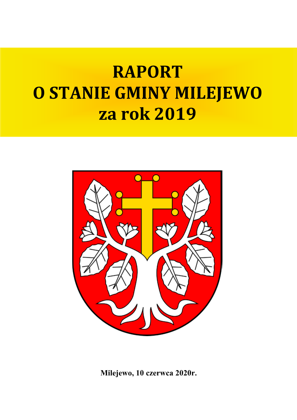 RAPORT O STANIE GMINY MILEJEWO Za