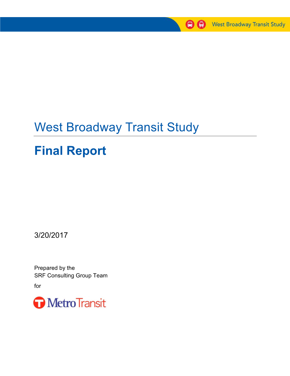 West Broadway Transit Study Final Report