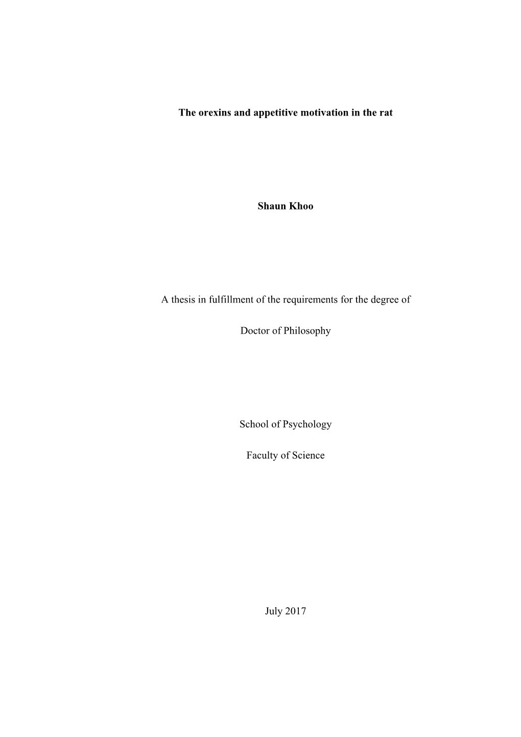 The Orexins and Appetitive Motivation in the Rat Shaun Khoo a Thesis In