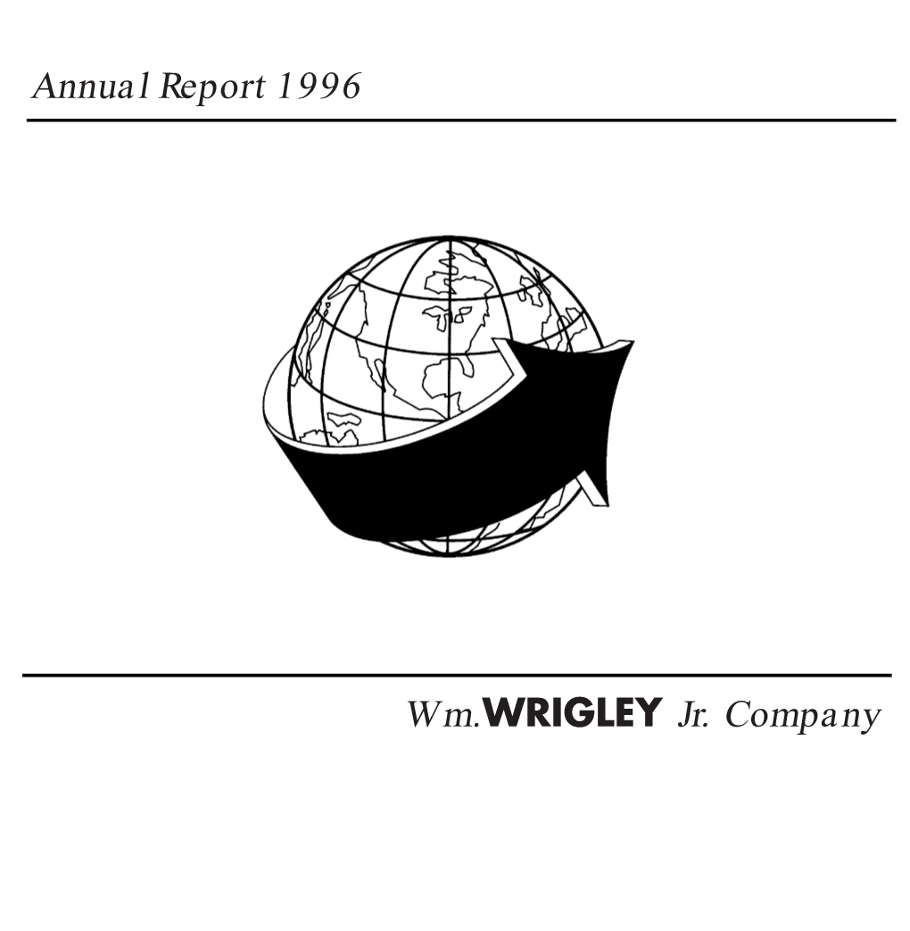 Wm.WRIGLEY Jr. Company Annual Report 1996