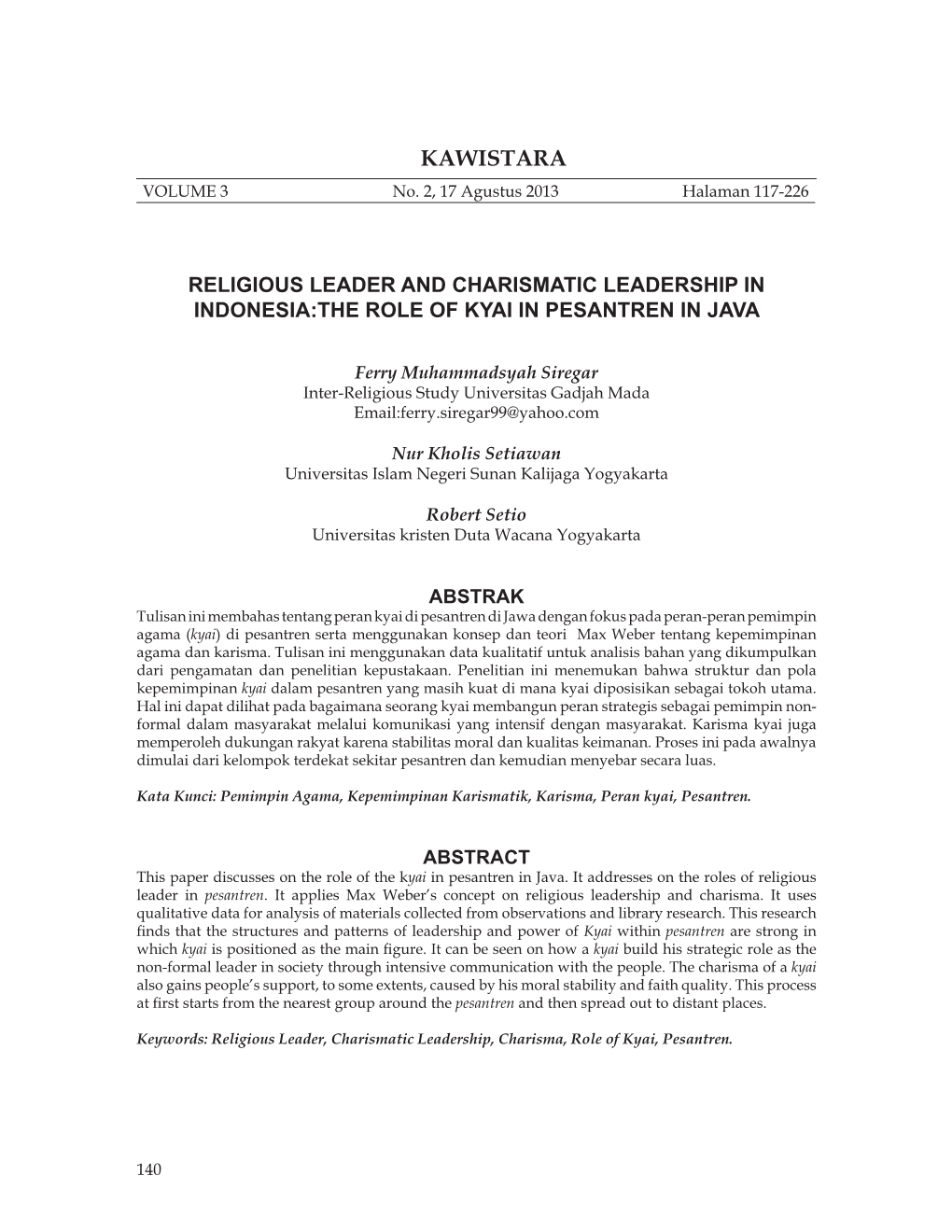 Religious Leader and Charismatic Leadership in Indonesia:The Role of Kyai in Pesantren in Java